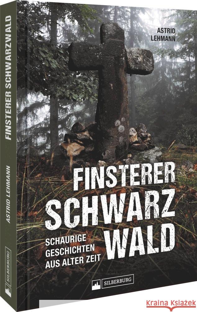 Finsterer Schwarzwald Lehmann, Astrid 9783842524019 Silberburg - książka