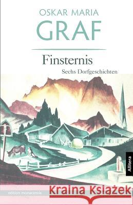 Finsternis Graf, Oskar Maria 9783869060088 BUCH & media - książka