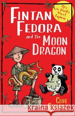Fintan Fedora and the Moon Dragon Clive Goddard 9781977725400 Createspace Independent Publishing Platform - książka