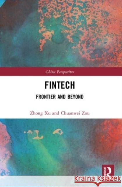Fintech Chuanwei (China Investment Corporation, China) Zou 9781032212753 Taylor & Francis Ltd - książka