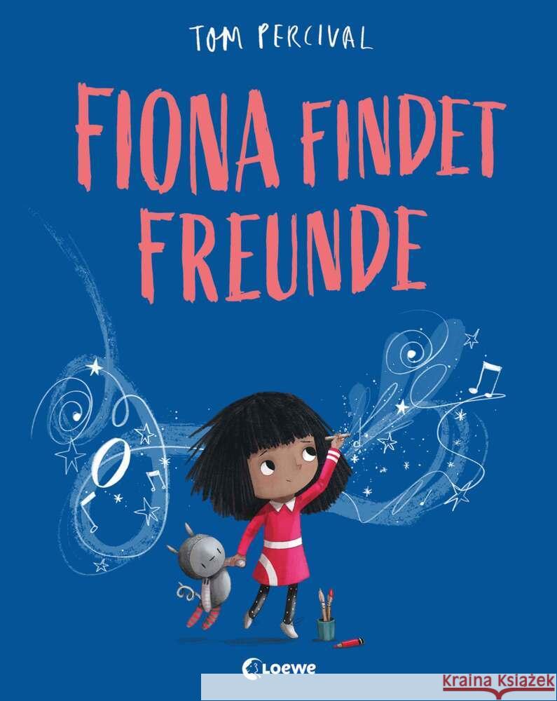 Fiona findet Freunde (Die Reihe der starken Gefühle) Percival, Tom 9783743214859 Loewe - książka