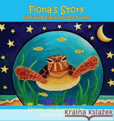 Fiona's Story - Featuring Fiona the Sea Turtle Connie S. Wenzel Cortney B. Warsh 9780692877845 Addy's Rescue Fund - książka