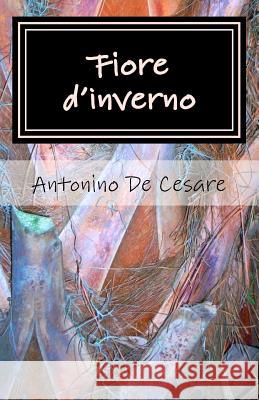 Fiore d'inverno Antonino D 9781499545418 Createspace Independent Publishing Platform - książka