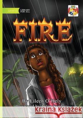 Fire Eileen O'Hely Anton Syadrov 9781923594814 Library for All - książka