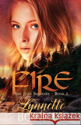 Fire Lynnette Bonner 9781942982111 Serene Lake Publishing - książka