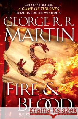 Fire & Blood: 300 Years Before a Game of Thrones Martin, George R. R. 9781524796280  - książka