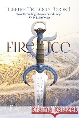 Fire & Ice Patty Jansen 9781925841725 Capricornica Publications - książka