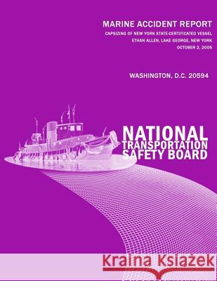 Fire Aboard Construction Barge Athena 106 West Cote Blanche Bay, Louisiana, October 12, 2006 National Transportation Safety Board 9781497313132 Createspace - książka