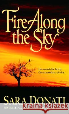 Fire Along the Sky Sara Donati 9780553582772 Dell Publishing Company - książka