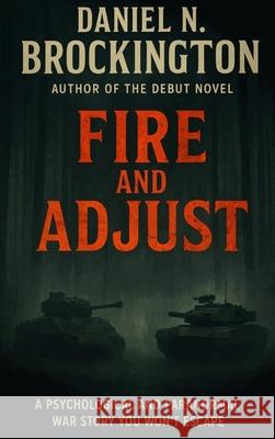 Fire and Adjust Daniel N. Brockington Parker Atlas Yaw 9781968736040 Orange Door Books - książka