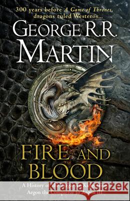 Fire and Blood: The Inspiration for Hbo’s House of the Dragon George R.R. Martin 9780008307738 HarperCollins Publishers - książka