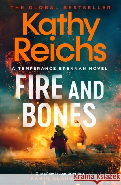 Fire and Bones: 'Reichs at her very best' (Mail) Kathy Reichs 9781398531215 Simon & Schuster Ltd - książka