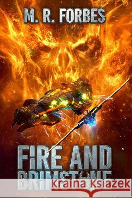 Fire and Brimstone M. R. Forbes 9781544687070 Createspace Independent Publishing Platform - książka