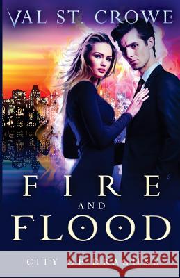 Fire and Flood Val S 9781543115789 Createspace Independent Publishing Platform - książka
