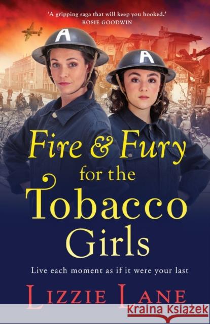 Fire and Fury for the Tobacco Girls Lizzie Lane 9781800485082 Boldwood Books Ltd - książka