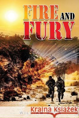 FIRE AND FURY (Revised) William Duck   9781961472822 Amazon Publishing Solutions - książka