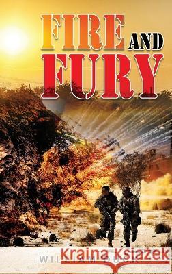 FIRE AND FURY (Revised) William Duck   9781961472839 Amazon Publishing Solutions - książka