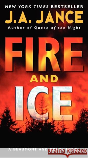 Fire and Ice J. A. Jance 9780061239236 Harper - książka