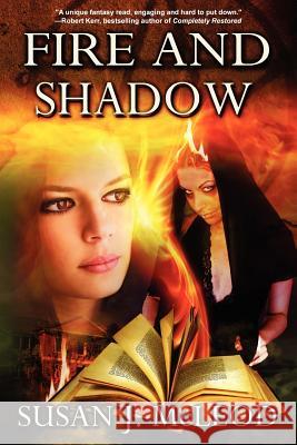 Fire and Shadow: A Lily Evans Mystery - Book 2 Susan J. McLeod 9781926997834 Imajin Books - książka