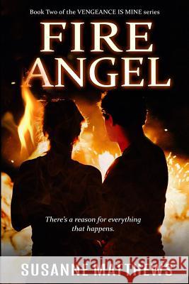 Fire Angel Susanne Matthews Melinda D 9781725069848 Createspace Independent Publishing Platform - książka