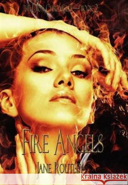 Fire Angels Jane Routley 9781921857119 Ticonderoga Publications - książka