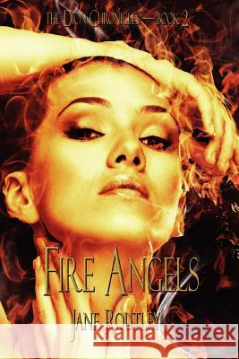 Fire Angels Jane Routley 9781921857669 Ticonderoga Publications - książka