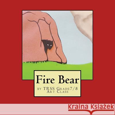 Fire Bear Tumbler Ridge Secon Grad 9781988447339 Fictitious Ink Publishing - książka