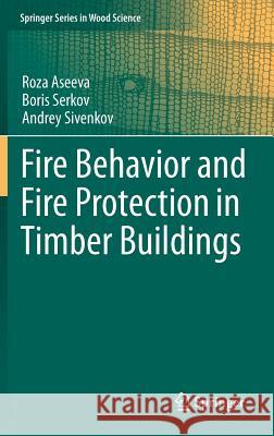 Fire Behavior and Fire Protection in Timber Buildings   9789400774599 Springer - książka