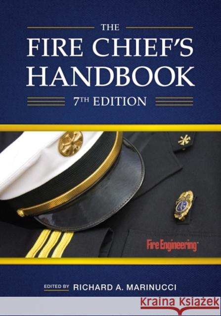 Fire Chief's Handbook Richard A. Marinucci Richard Marinucci 9781593702625 Fire Engineering Books - książka