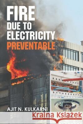 Fire Due to Electricity Ajit Kulkarni 9789354589232 Becomeshakeaspeare.com - książka