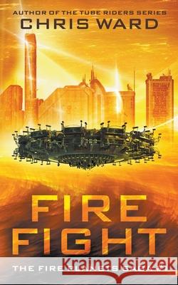 Fire Fight Chris Ward 9798201975654 Ammfa Publishing - książka