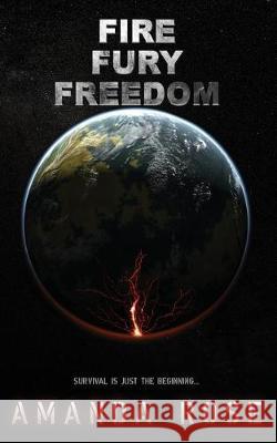 Fire Fury Freedom Amanda Rose 9781717880819 Independently Published - książka