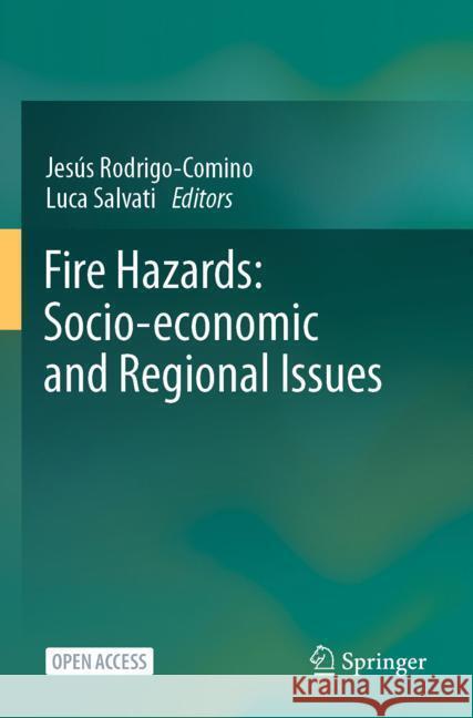 Fire Hazards: Socio-Economic and Regional Issues Jes?s Rodrigo-Comino Luca Salvati 9783031504488 Springer - książka