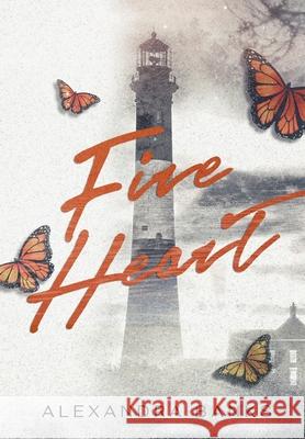 Fire Heart Alexandra Banks 9781764194945 Willow House Publishing - książka