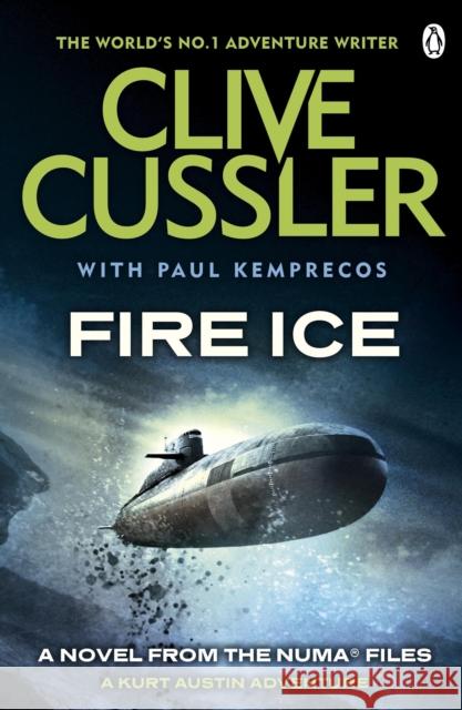 Fire Ice: NUMA Files #3 Clive Cussler 9780241955857 Penguin Books Ltd - książka