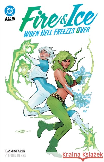 Fire & Ice: When Hell Freezes Over Stephen Byrne 9781799506348 DC Comics - książka