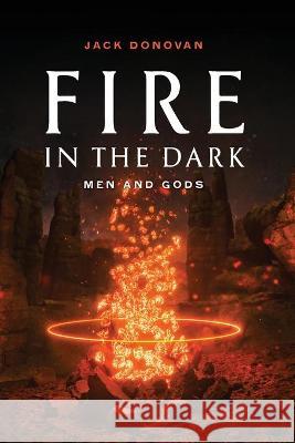 Fire in the Dark Jack Donovan 9780985452384 Dissonant Hum - książka