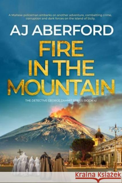 Fire in the Mountain AJ Aberford 9781915817082 Hobeck Books Limited - książka