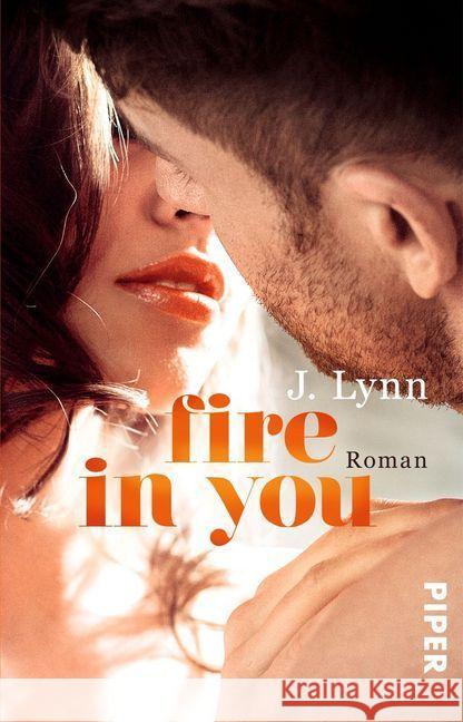 Fire in You : Roman Lynn, J. 9783492309240 Piper - książka