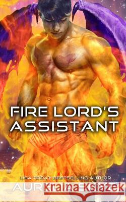 Fire Lord's Assistant Aurelia Skye 9781539710677 Createspace Independent Publishing Platform - książka