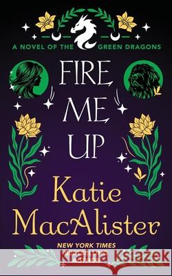 Fire Me Up Katie MacAlister 9781960118318 Fat Cat Books - książka