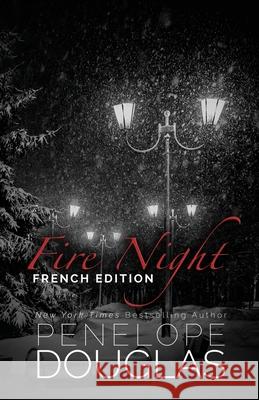 Fire Night (Devil's Night 4.5): French Edition Penelope Douglas 9798423760588 Independently Published - książka