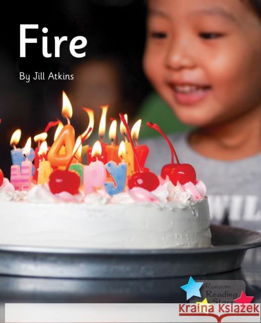 Fire: Phonics Phase 5 Atkins Jill 9781800470361 Ransom Publishing - książka