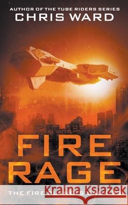 Fire Rage Chris Ward 9798201938604 Ammfa Publishing - książka