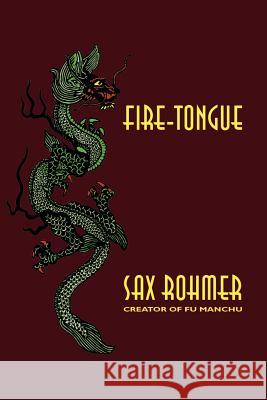 Fire-Tongue Sax Rohmer 9781592240289 Borgo Press - książka