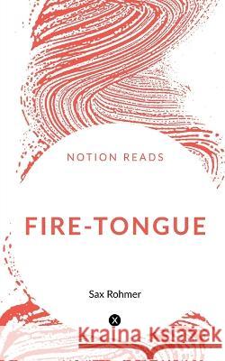 Fire-Tongue Sax Rohmer 9781647333966 Notion Press - książka