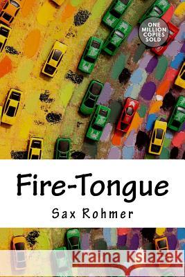 Fire-Tongue Sax Rohmer 9781722219314 Createspace Independent Publishing Platform - książka