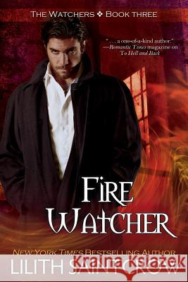 Fire Watcher Lilith Saintcrow 9781933417028 Imajinn Books - książka