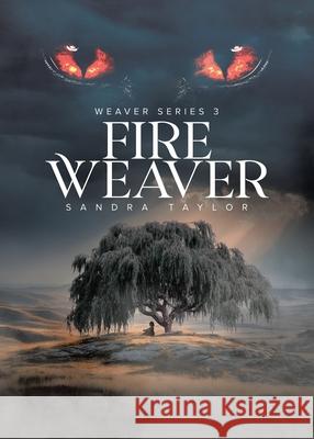 Fire Weaver Sandra Taylor 9781834189390 Tellwell Talent - książka