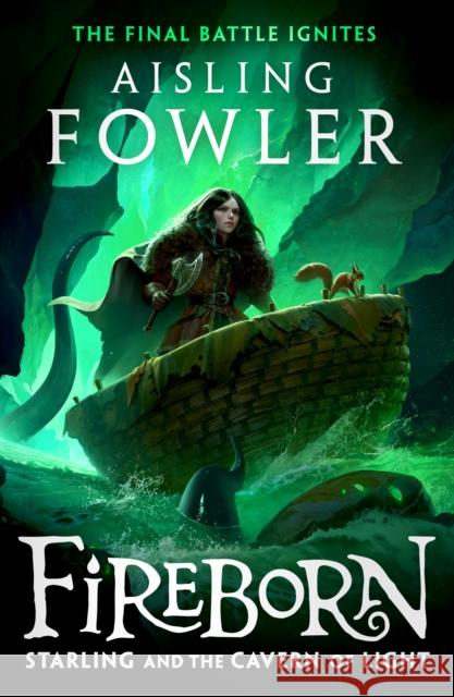 Fireborn: Starling and the Cavern of Light Aisling Fowler 9780008394240 HarperCollins Publishers - książka